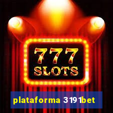 plataforma 3191bet